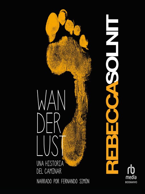 Title details for Wanderlust by Rebecca Solnit - Available